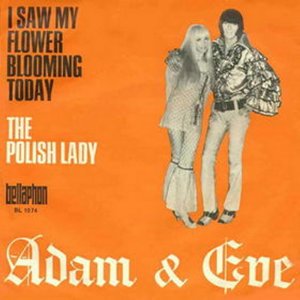 Adam & Eve - I Saw My Flower Blooming Today (1969) 3x3