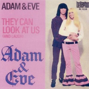 Adam & Eve - They Can Look At Us (And Laugh) (1969) 3x3