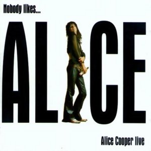 Alice Cooper - Nobody Likes Alice 3x3