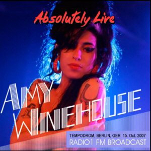 Amy Winehouse - Absolutely Live 2007