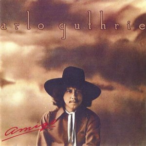 Arlo Guthrie - Amigo 3x3