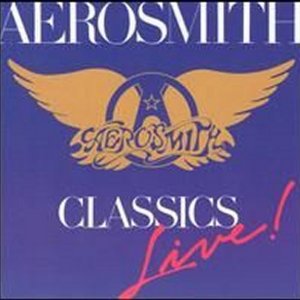 Aerosmith - Classics Live