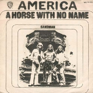 America - 1971 - A Horse With No Name