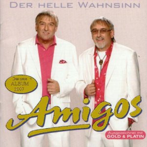 Amigos - Der Helle Wahnsinn