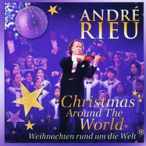 Andr Rieu - Christmas Around The World
