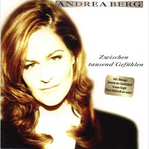 Andrea Berg - Zwischen tausend Gef�hlen