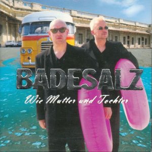 Badesalz - Wie Mutter und Tochter 3x3