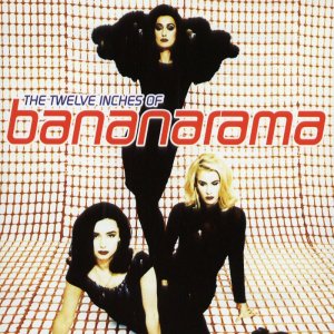 Bananarama - The Twelve Inches Of 3x3
