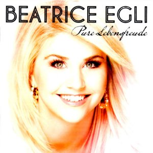 Beatrice Egli - Pure Lebensfreude (2013) 3x3