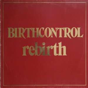 Birth Control - Rebirth (1973) 3x3