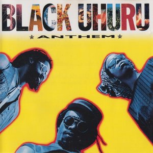 Black Uhuru - Anthem (1984) 3x3