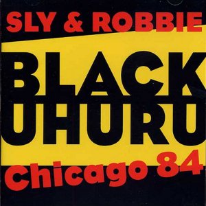 Black Uhuru - Live Chicago '84 (2008) 3x3