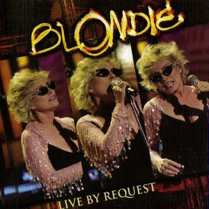Blondie - Live By Request 300x300