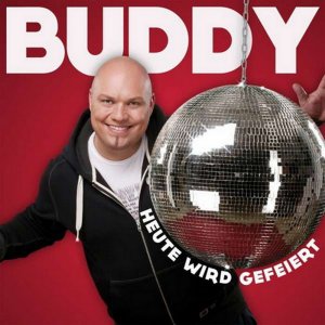 Buddy-Heute-Wird-Gefeiert-2012 3x3