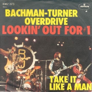 Bachman-Turner Overdrive - 1975 - Lookin' Out For  Number 1