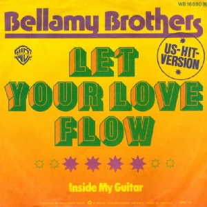 Bellamy Brothers - 1975 - Let Your Love Flow