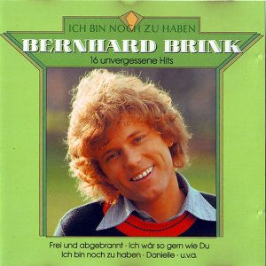Bernhard Brink - Ich Bin Noch Zu Haben 300x300