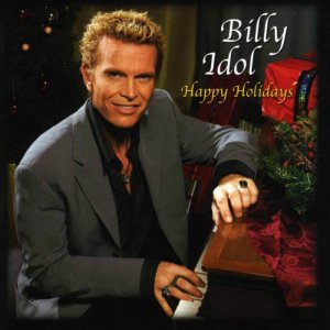 Billy Idol - Happy Holidays 2006