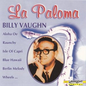 Billy Vaughn - La Paloma (1969)