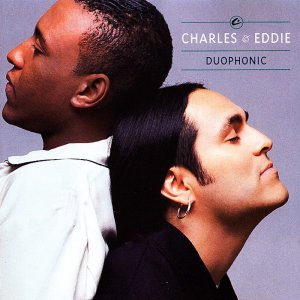 Charles & Eddie - Duophonic (1992) 3x3