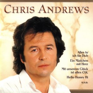 Chris Andrews - Meine Deutschen Hits 3x3