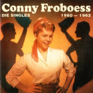 Conny Froboess - Die Singles 1960 bis 1962 3x3