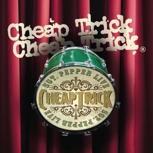 Cheap Trick - Sgt. Pepper Live 300x300