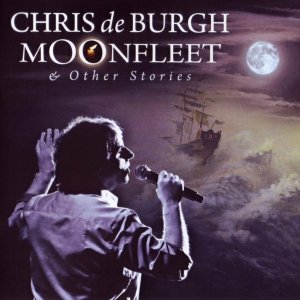 Chris De Burgh - Moonfleet & Other Stories (2010)