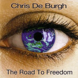 Chris De Burgh - The Road To Freedom 300x300