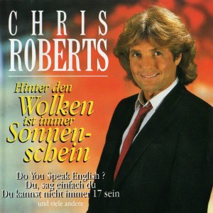 Chris Roberts - Hinter den Wolken ist immer Sonnenschein 300x300