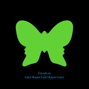 Coldplay - Left Right Left Right Left