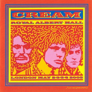 Cream - Royal Albert Hall May 300x300