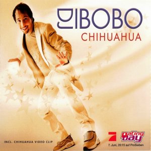 DJ Bobo - Chihuahua (2003) 3x3