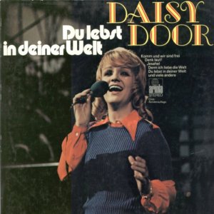 Daisy Door - Du lebst in deiner Welt (1972) 3x3