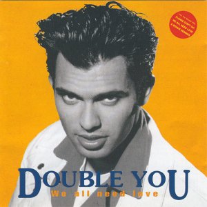Double You - We All Need Love (1992) 3x3