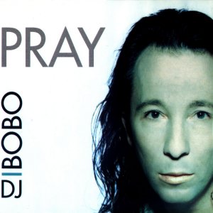 DJ Bobo - Pray (1996) 300x300