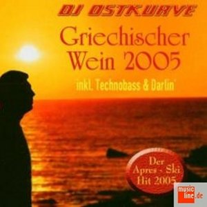 DJ Ostkurve - Griechischer Wein (Maxi-CD)
