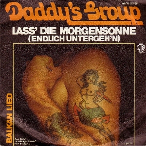 Daddy's Group - 1975 - La� die Morgensonne endlich untergeh'n