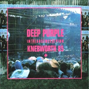 Deep Purple - Knebworth 85