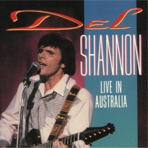 Del Shannon - Live in Australia 1989