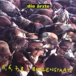 Die �rzte - 5,6,7,8 Bullenstaat 300x300