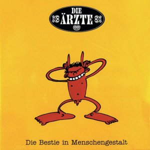 Die �rzte - Bestie in Menschengestalt 300x300