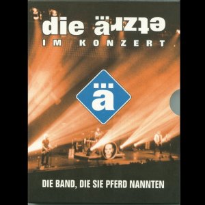Die �rzte - Die Band die sie Pferd nannten