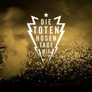 Die Toten Hosen - Tage Wie Diesen (2012)