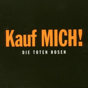 Die_Toten_Hosen_-_Kauf_Mich