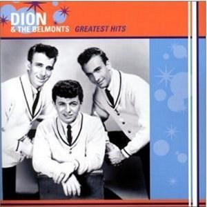 Dion & The Belmonts - Greatest Hits