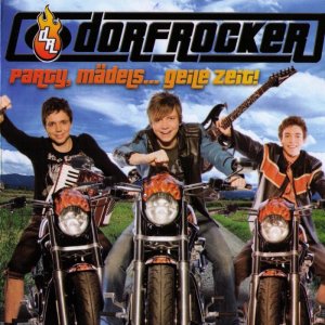 Dorfrocker - Party, M�dels... Geile Zeit!