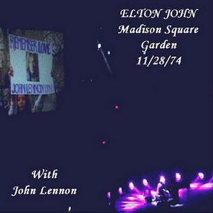 Elton John & John Lennon - Live at Madison Square Garden