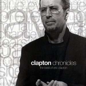 Eric Clapton - Clapton Chronicles