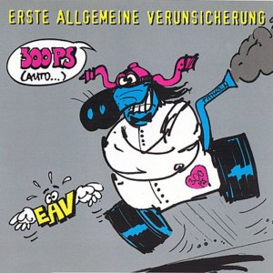 Erste Allgemeine Verunsicherung - 300 PS (Maxi-CD 1994)